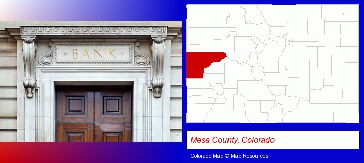 a bank building; Mesa County, Colorado highlighted in red on a map
