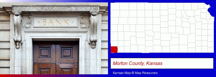 a bank building; Morton County, Kansas highlighted in red on a map