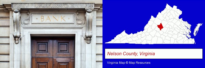 a bank building; Nelson County, Virginia highlighted in red on a map