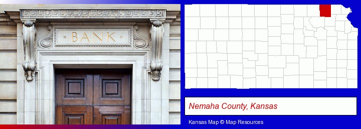 a bank building; Nemaha County, Kansas highlighted in red on a map