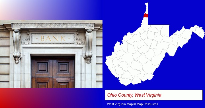 a bank building; Ohio County, West Virginia highlighted in red on a map