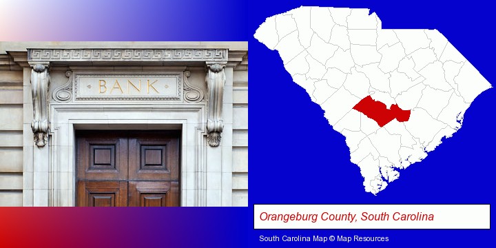 a bank building; Orangeburg County, South Carolina highlighted in red on a map