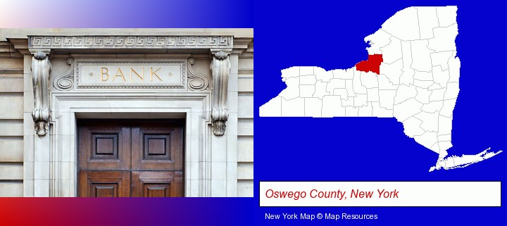 a bank building; Oswego County, New York highlighted in red on a map