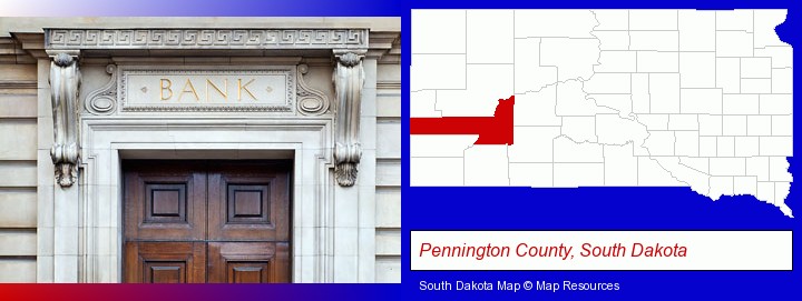 a bank building; Pennington County, South Dakota highlighted in red on a map