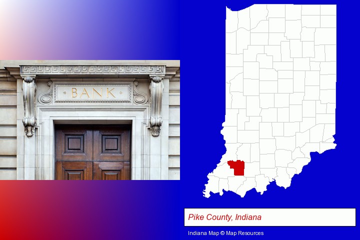 a bank building; Pike County, Indiana highlighted in red on a map
