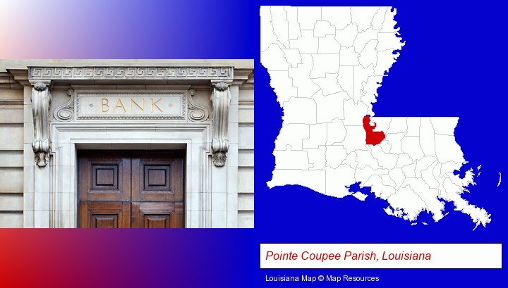 a bank building; Pointe Coupee Parish, Louisiana highlighted in red on a map