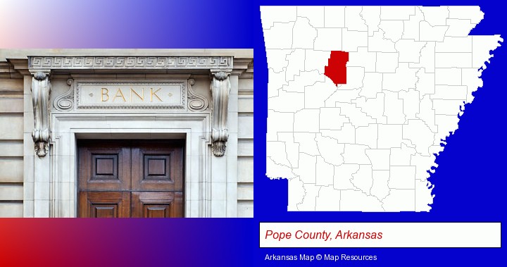 a bank building; Pope County, Arkansas highlighted in red on a map