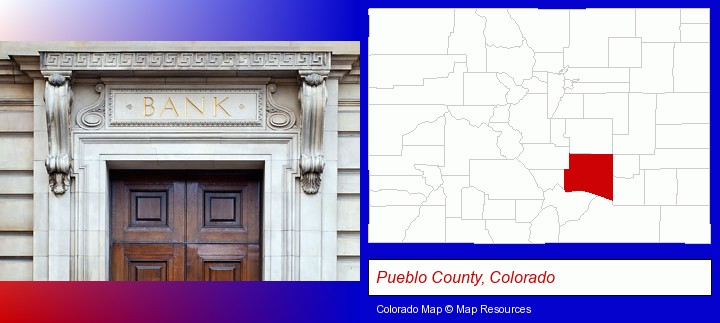 a bank building; Pueblo County, Colorado highlighted in red on a map