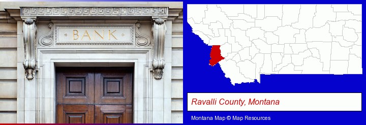 a bank building; Ravalli County, Montana highlighted in red on a map