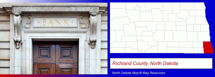 a bank building; Richland County, North Dakota highlighted in red on a map
