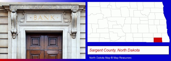 a bank building; Sargent County, North Dakota highlighted in red on a map