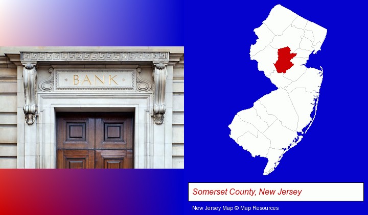 a bank building; Somerset County, New Jersey highlighted in red on a map