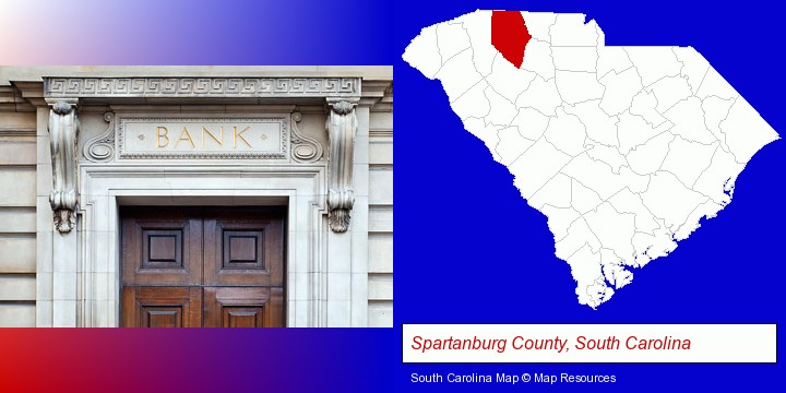 a bank building; Spartanburg County, South Carolina highlighted in red on a map