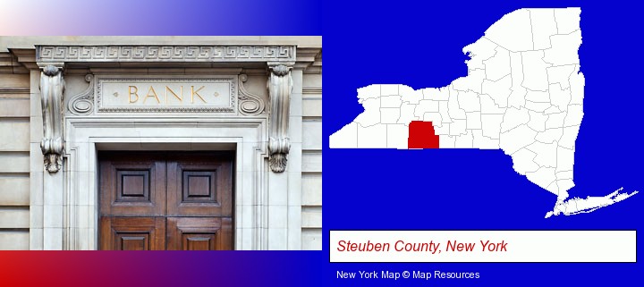a bank building; Steuben County, New York highlighted in red on a map