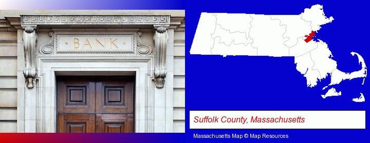 a bank building; Suffolk County, Massachusetts highlighted in red on a map