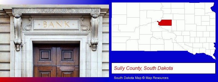 a bank building; Sully County, South Dakota highlighted in red on a map