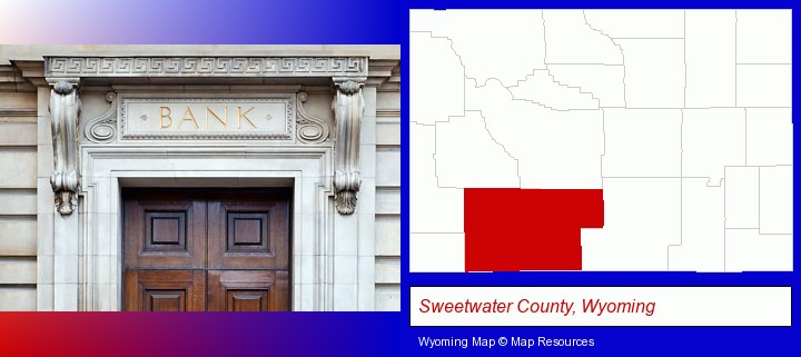 a bank building; Sweetwater County, Wyoming highlighted in red on a map