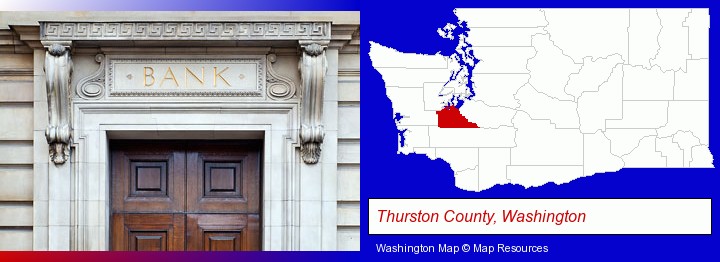 a bank building; Thurston County, Washington highlighted in red on a map