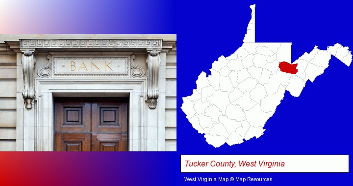 a bank building; Tucker County, West Virginia highlighted in red on a map