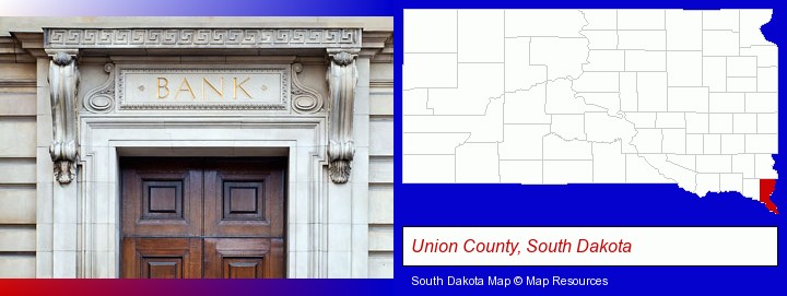 a bank building; Union County, South Dakota highlighted in red on a map