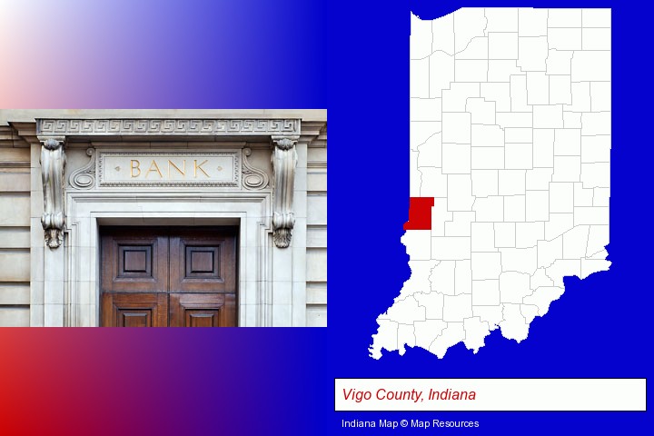 a bank building; Vigo County, Indiana highlighted in red on a map