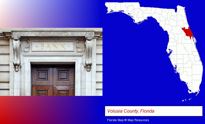 a bank building; Volusia County, Florida highlighted in red on a map