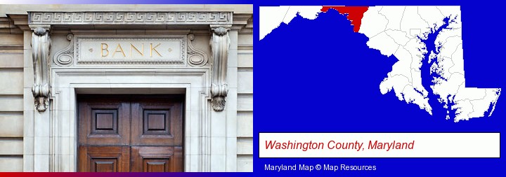a bank building; Washington County, Maryland highlighted in red on a map