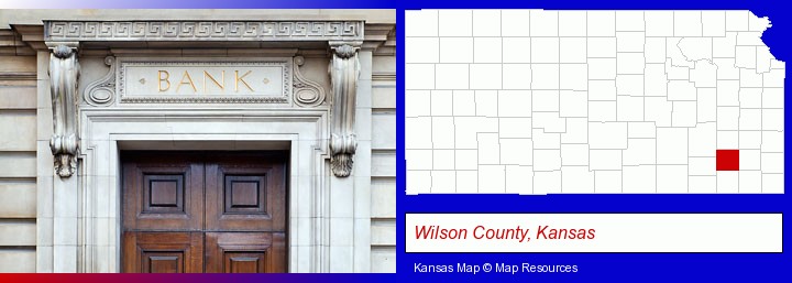a bank building; Wilson County, Kansas highlighted in red on a map