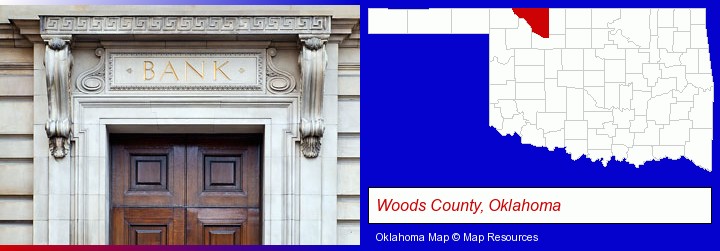 a bank building; Woods County, Oklahoma highlighted in red on a map