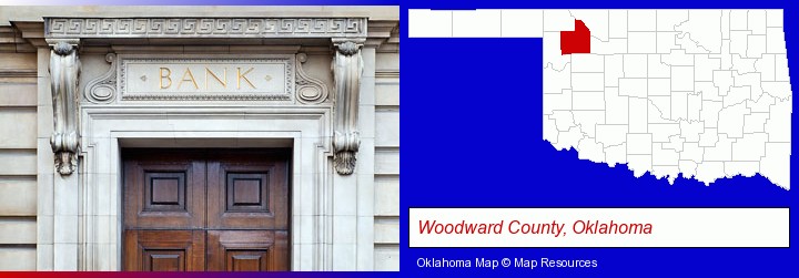 a bank building; Woodward County, Oklahoma highlighted in red on a map