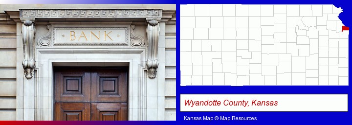 a bank building; Wyandotte County, Kansas highlighted in red on a map