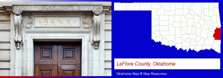 a bank building; LeFlore County, Oklahoma highlighted in red on a map